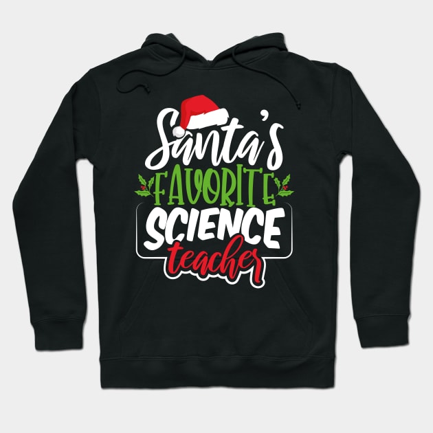 Santa's Favorite Science Teacher Hoodie by uncannysage